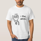 T-shirt Je sens de pièce en t étrange (Devant)