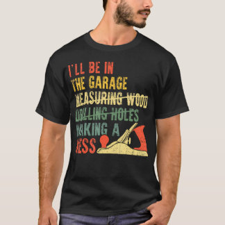 T-shirt Je Serai Dans Le Garage Mécanicien Papa Réparation