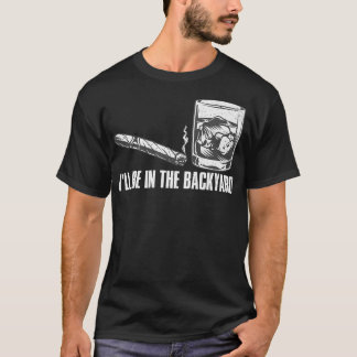 T-shirt Je serai dans le Jardin Cigar & Whiskey Lover Funn