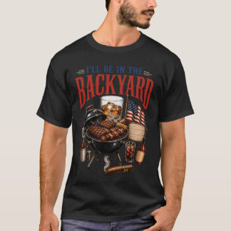 T-shirt Je serai dans le maître de grill de jardin Usa F