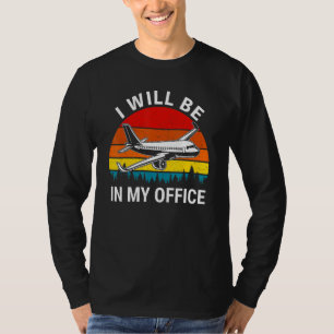 T-shirt Je Serai Dans Mon Bureau Airliner Pilote Retro Jet