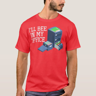 T-shirt Je Serai Dans Mon Bureau Beekeeper
