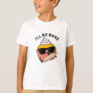 T-shirt Je serai drôle Cupcake Pun
