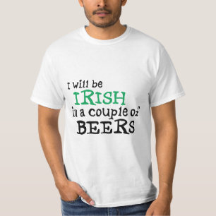 T-shirt Je serai irlandais dans quelques bières