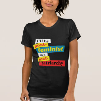 T-shirt Je serai postféministe dans une courrier-PA… -