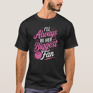 T-shirt Je serai toujours son plus grand volley-ball