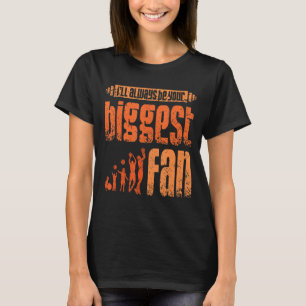 T-shirt Je serai votre plus grand fan Basketball