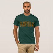 T-shirt Je serais plutôt chemise de Squatchin (Devant entier)