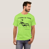 T-shirt Je serais plutôt Triking (Devant entier)