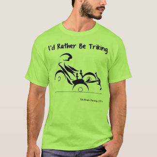 T-shirt Je serais plutôt Triking