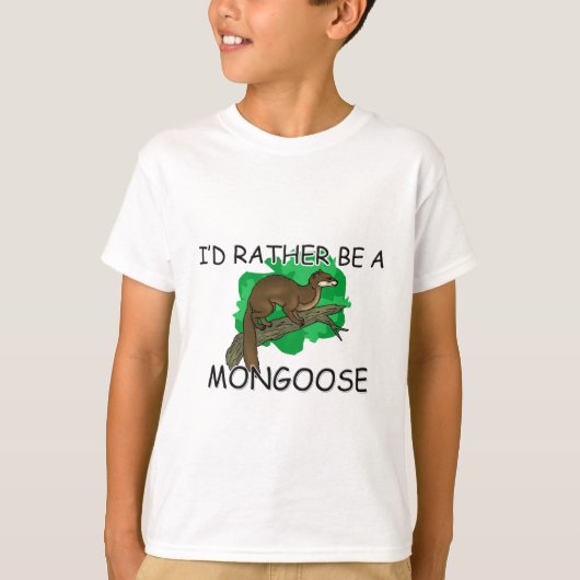 T-shirt Je serais plutôt une mangouste (Devant)