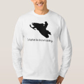 T-shirt Je Snowmobiling plutôt… (Devant)
