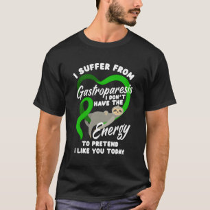 T-shirt Je Souffre De Gastroparesis Gastroparesis Guerrier