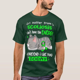 T-shirt Je Souffre De Scoliose Je N'Ai Pas L'Énergie Pour