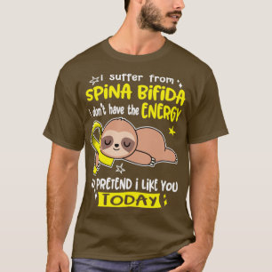T-shirt Je Souffre De Spina Bifida Je N'Ai Pas L'Énergie