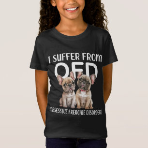 T-Shirt Je Souffre Des Chiens De Troubles Français Obsessi