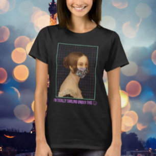 T-shirt Je souris complètement sous ceci
