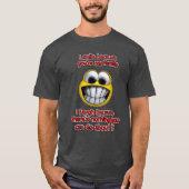 T-shirt Je souris parce que... (Devant)