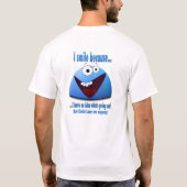 T-shirt Je souris parce que...V2 (Dos)
