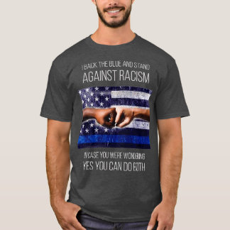 T-shirt Je soutiens le bleu et suis contre le racisme