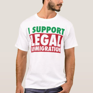 T-shirt Je soutiens l'immigration juridique