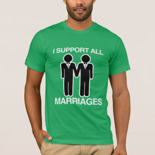 T-SHIRT JE SOUTIENS TOUS LES MARIAGES DE LA MÊME FAÇON GAI