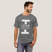 T-shirt Je suce aux hommes de conception foncés (Devant entier)