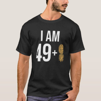 T-shirt Je Suis 49 1 Ananas 50 Ans Swinger 50E Bi