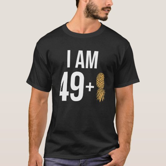 T-shirt Je Suis 49 1 Ananas 50 Ans Swinger 50E Bi (Devant)
