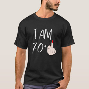T-shirt Je Suis 70 Plus 1 Doigt Moyen Pour Un 70E Annivers
