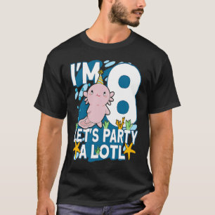 T-shirt Je suis 8 anniversaire de la fête Axolotl mignon 8