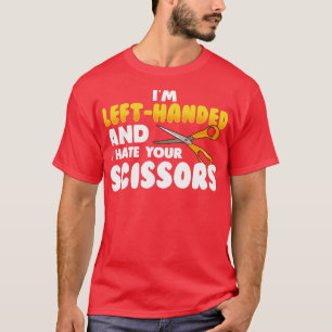 T-shirt Je suis à gauche et je déteste vos ciseaux