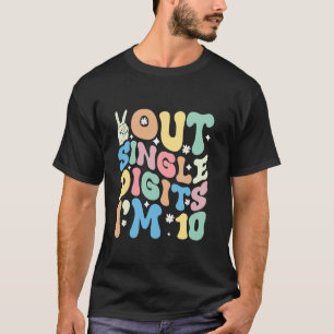 T-shirt JE SUIS À UN CHIFFRE JE SUIS Fille de 10 ans d'ann