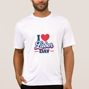 T-shirt Je suis amoureux de la fête du Travail Design Rétr