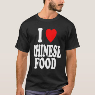 T-shirt Je suis amoureux de la nourriture chinoise sur pla