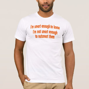 T-shirt Je suis assez intelligent...