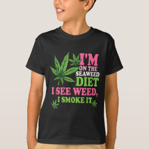 T-shirt Je suis au régime d'algues je vois de l'herbe je l