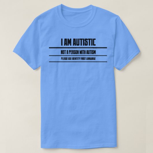 T-shirt Je Suis Autiste (Design devant)