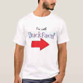 T-shirt Je suis avec Duckface ! Tee (Devant)