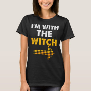 T-shirt Je suis avec la chemise de sorcière drôle couple d
