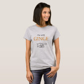 T-shirt Je suis avec le #ginger de Ginge (gingembre) (Devant entier)