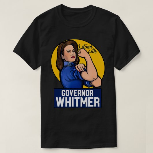T-shirt Je suis avec le gouverneur Whitmer cette femme de (Design devant)
