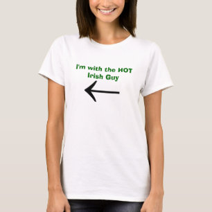 T-shirt Je suis avec le type irlandais CHAUD