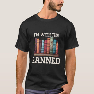T-shirt Je Suis Avec Les Lecteurs De Livre Drôle Interdits