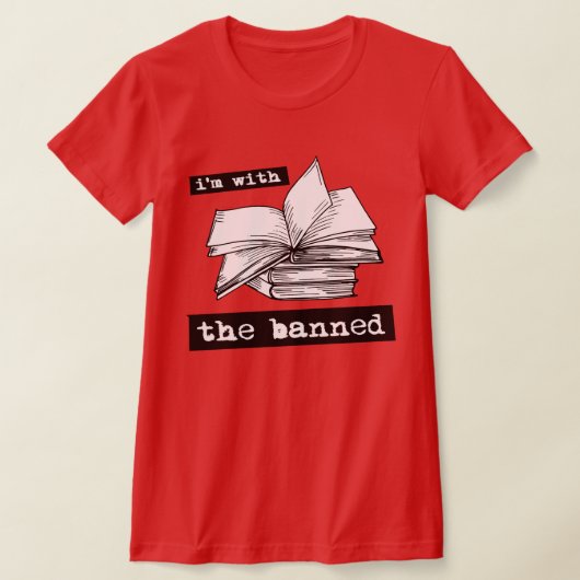 T-shirt je suis avec les livres interdits (Poser)