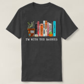 T-shirt Je suis avec les livres interdits J'ai lu les livr (Design devant)