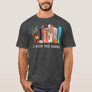 T-shirt Je suis avec les livres interdits J'ai lu les livr