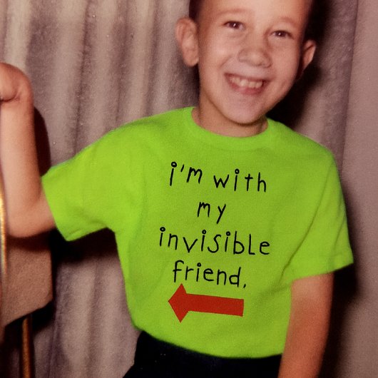 T-shirt Je suis avec mon ami invisible