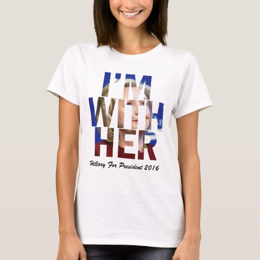 T-shirt Je suis avec sa Hillary Clinton (Devant)