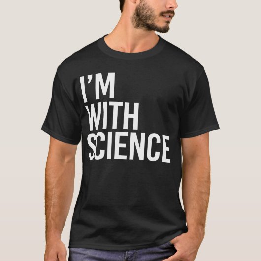 T-shirt Je suis avec Science (Devant)